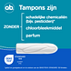 OB ProComfort Advanced Tampons Mini 16ST vrij van parfum, chloorbleekmiddel en schadelijke chemicaliën OB ProComfort Advanced Tampons Mini 16ST vrij van parfum, chloorbleekmiddel en schadelijke chemicaliën