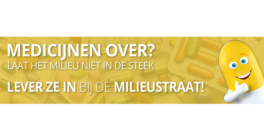 Medicijnen over? Laat het milieu niet in de steek, lever ze in bij de milieustraat