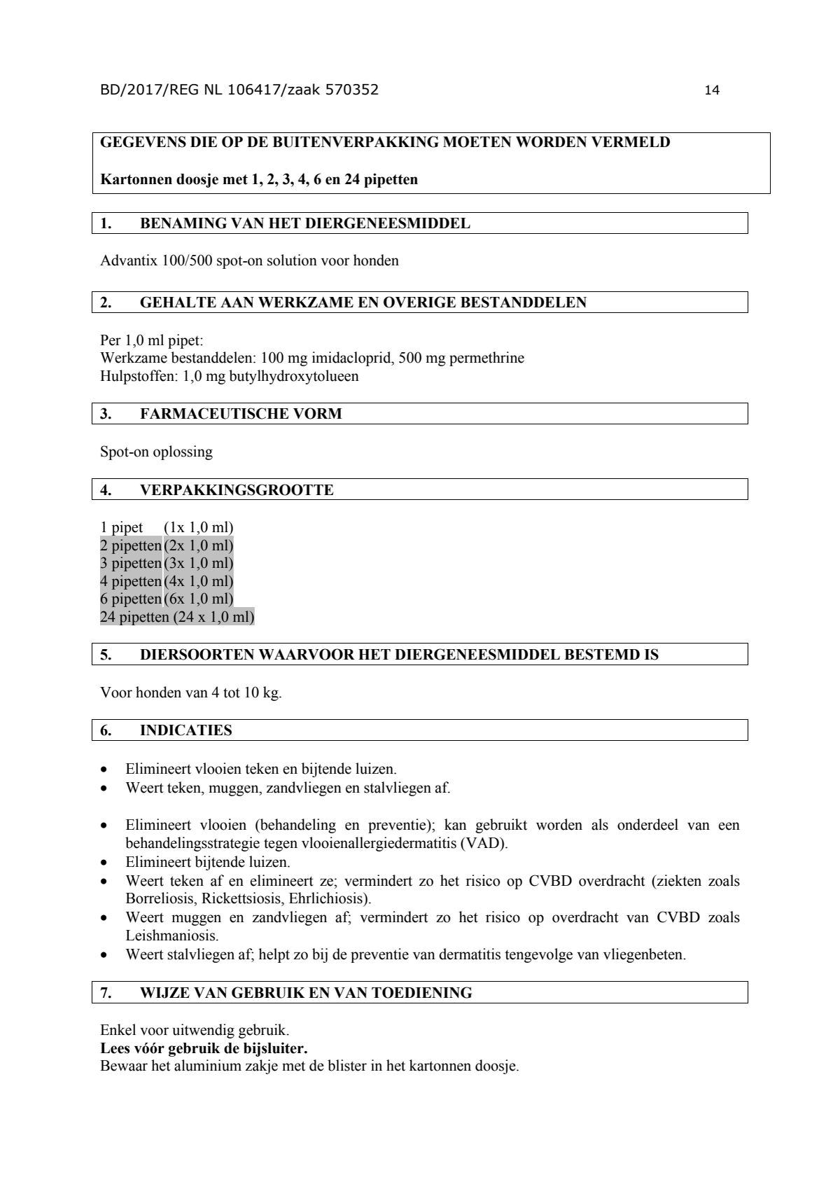 Hond 100/500 (4-10kg) Spot-on Solution Pipetten afbeelding van document #14, instructions