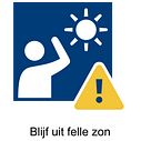 Blijf uit felle zon.