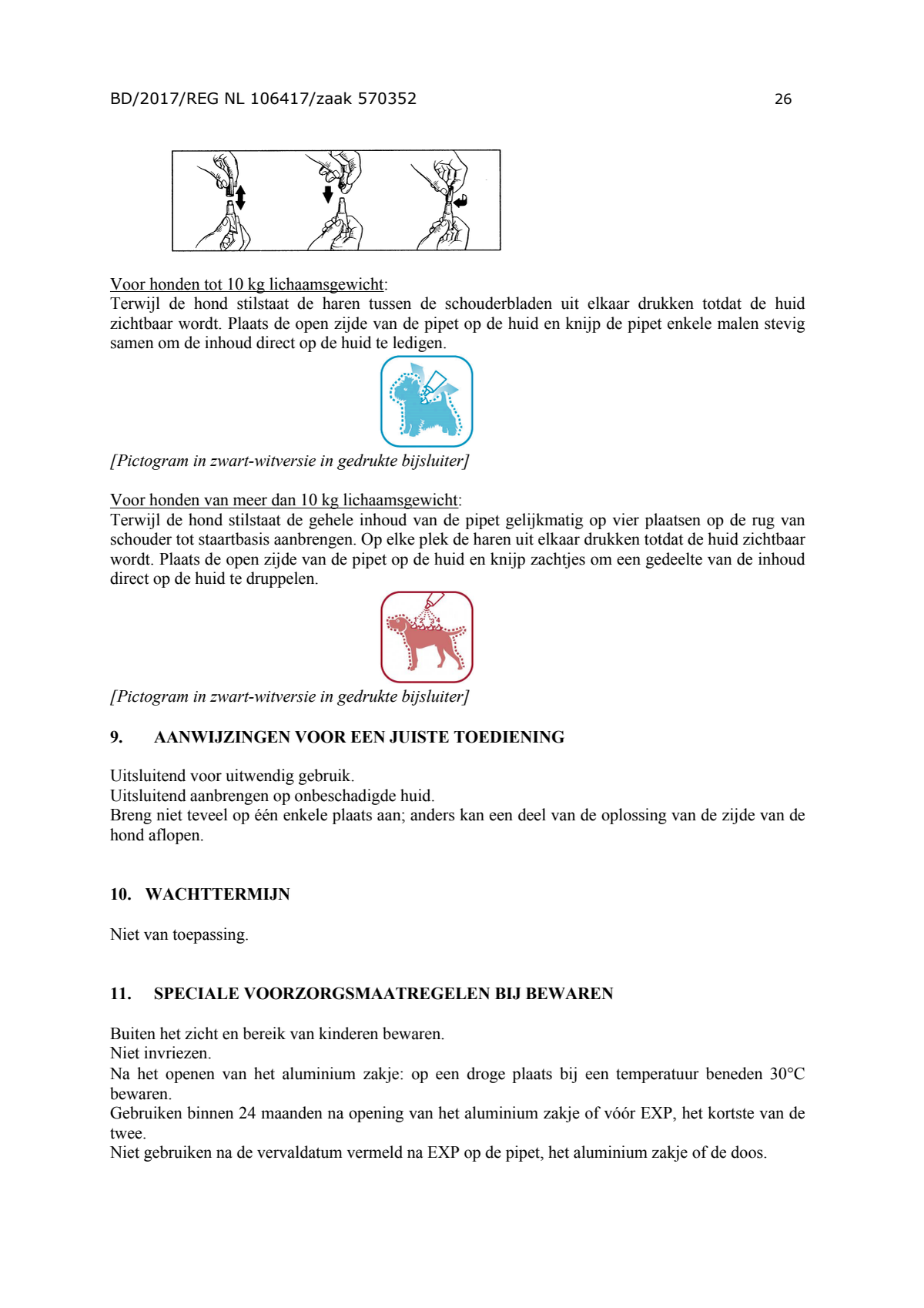Hond 100/500 (4-10kg) Spot-on Solution Pipetten afbeelding van document #26, instructions