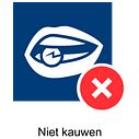 Niet kauwen