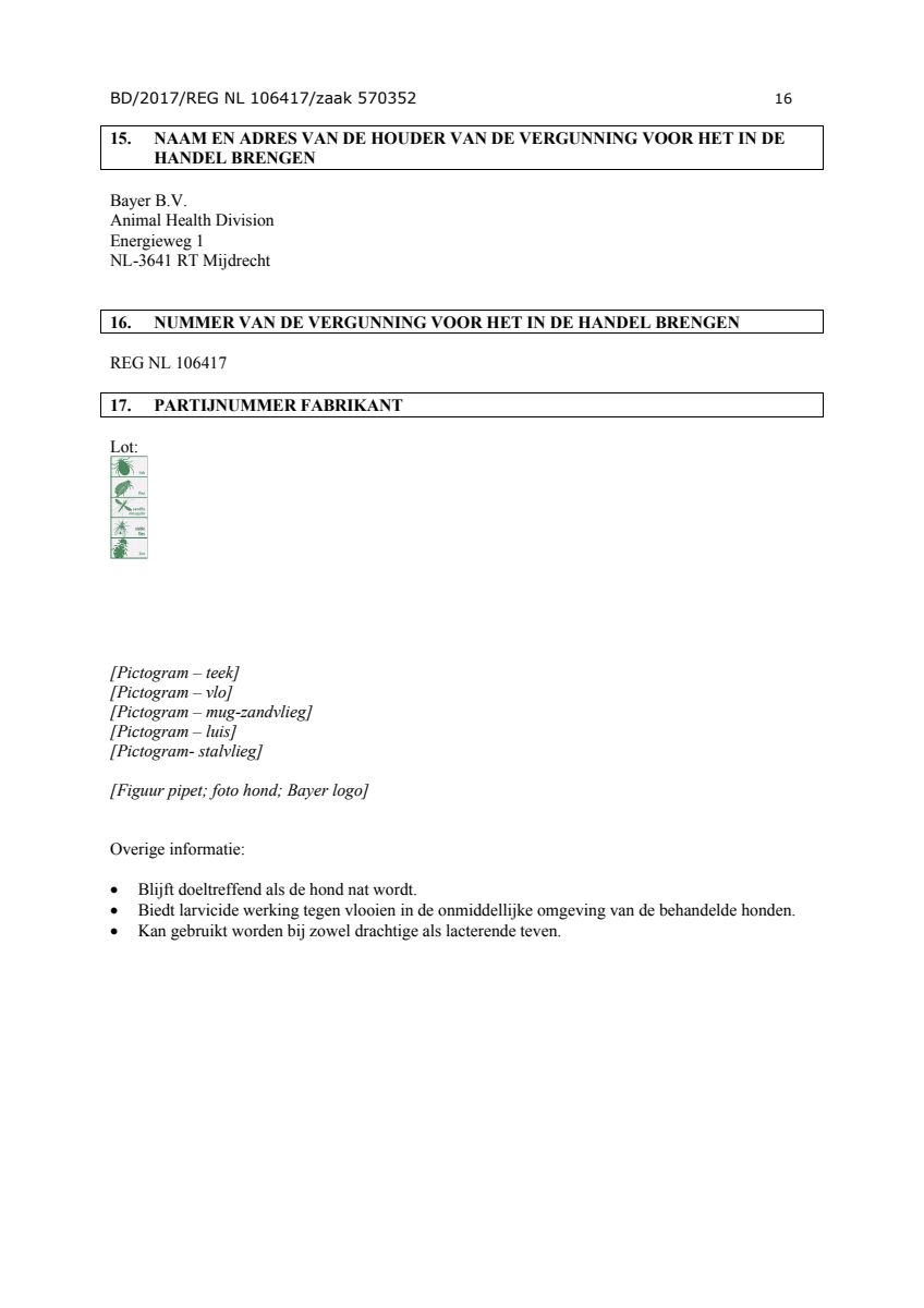 Hond 100/500 (4-10kg) Spot-on Solution Pipetten afbeelding van document #16, instructions