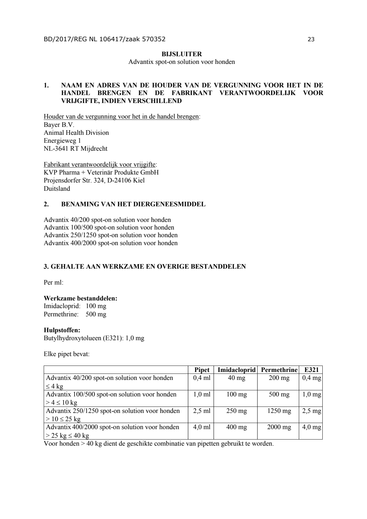 Hond 100/500 (4-10kg) Spot-on Solution Pipetten afbeelding van document #23, instructions