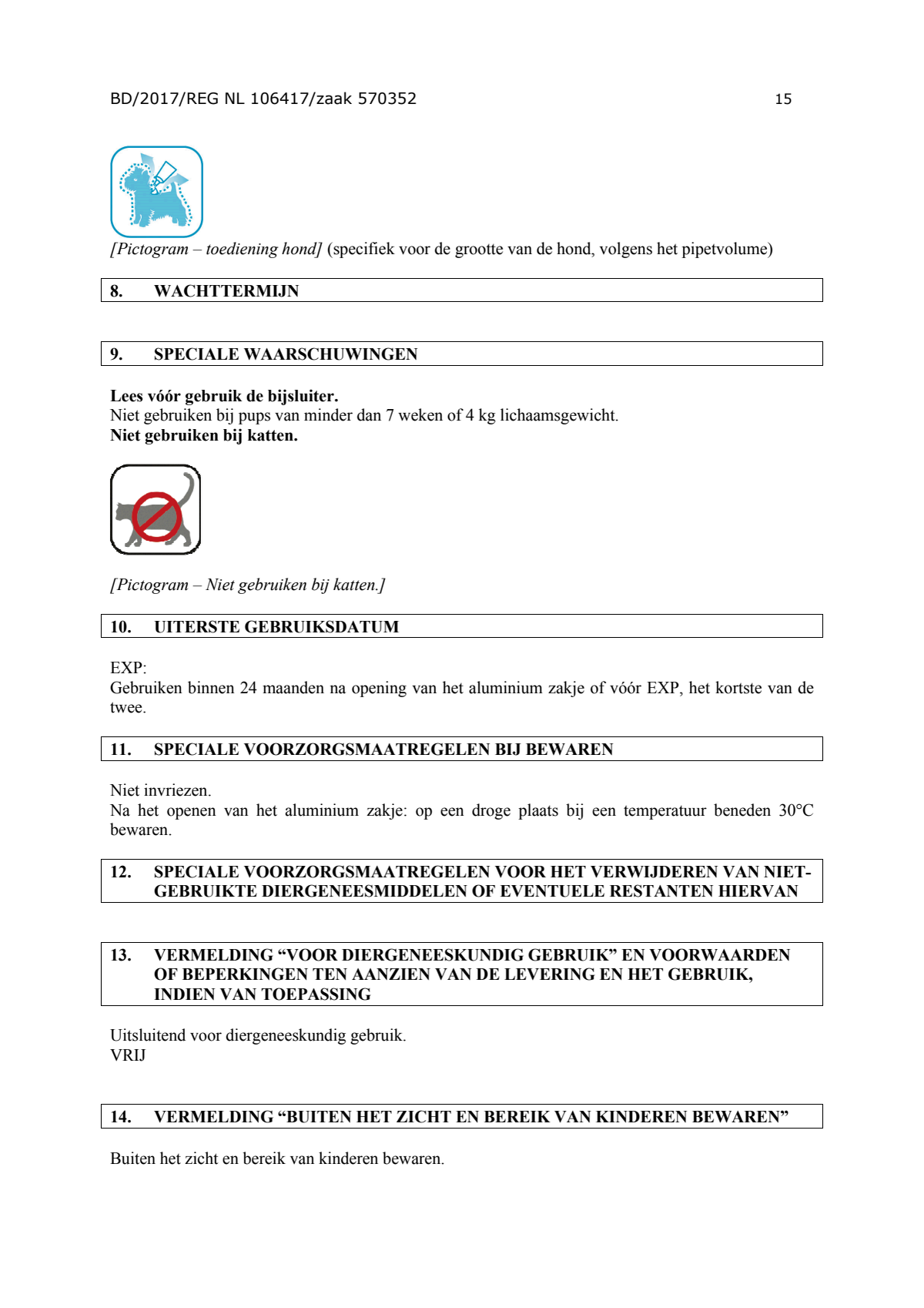 Hond 100/500 (4-10kg) Spot-on Solution Pipetten afbeelding van document #15, instructions
