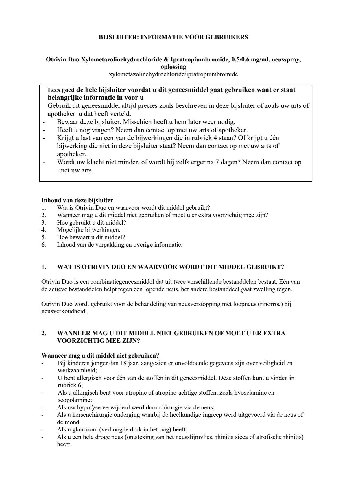 Duo Xylometazoline HCl Ipratropium Br, 0,5/0,6 mg/ml Neusspray bij een verstopte neus en loopneus afbeelding van document #9, leaflet