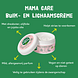 Happy Earth Mama Care Belly & Body Cream 200ML buik en lichaamscreme
