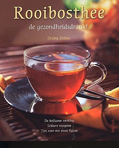 Rooibosthee Gezondheidsdrank Boek - Jörg Zittlau